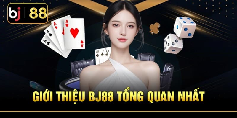 Tổng quan về đơn vị cá cược BJ88 Live