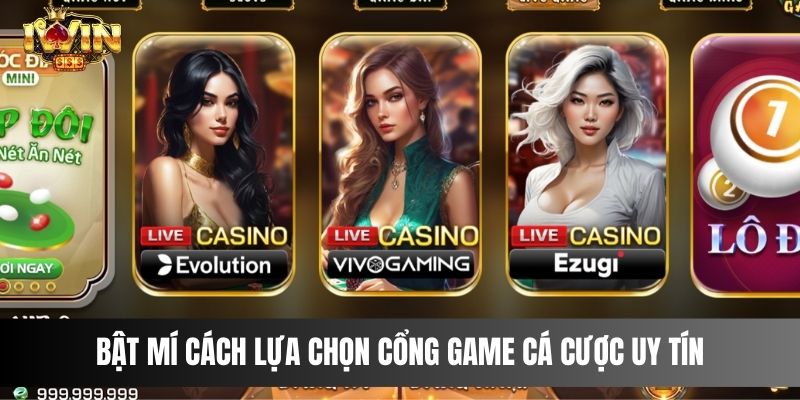 Bật mí cách lựa chọn cổng game cá cược uy tín