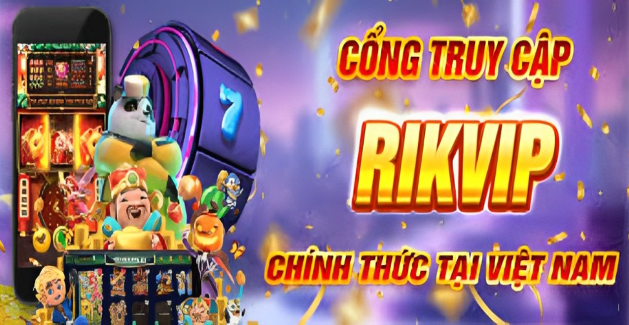 Tổng quan về nhà cái Rikvip